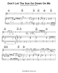 George Michael Don T Let The Sun Go Down On Me Lyrics Meaning Don T Let The Sun Go Down On Me Sheet Music Elton John Sheetmusic Free Com