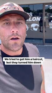 They turned down a homeless man cutting his hair