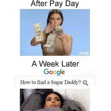 20 Sugar Daddy Memes That Are Too Funny Not To Share Sayingimages Com Sugar Daddy Daddy Meme Jokes Pics