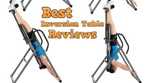 Inversion Table Reviews Best Inversion Tables For 2017 Inversion Table Inversions Inversion Therapy