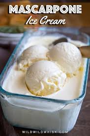 Mascarpone Ice Cream Recipe Mascarpone Ice Cream Ice Cream Homemade Ice Cream
