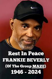 Rest in perfect peace Frankie Beverly 💜💜💜
