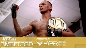 Rocky@paradigmsports.com @januscbd @montirex @uniformwares @iconicmenswear boomday.com/leon_edwardsmma. Ufc 259 Embedded Israel Adesanya Becomes A Five Star Fighter Mmaweekly Com