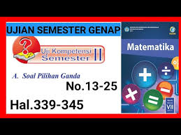 Maybe you would like to learn more about one of these? Uji Kompetensi Semester 2 Hal 339 345 Matematika Kelas 7 Smp Mts Soal Pg No 13 25 Gucil Chanel Youtube