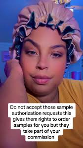 Do not accept any sample request authorization that gives an agency the  right to order samples for you they will get part of your commission  #socialmedia #titkok #information #tips #contentcreator ...