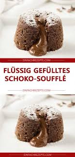 Flussig Gefulltes Schoko Souffle Dessert Ideen Sussgeback Lebensmittel Essen