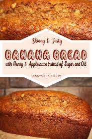 Banana Bread With Honey And Applesauce Instead Of Sugar Oil Recipe In 2020 Banana Bread Banana Bread Recipes Banana Bread Recipe Healthy