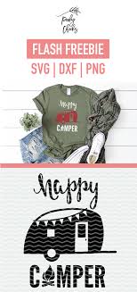 Download Happy Camper Cut File For Silhouette And Cricut Free Svg PSD Mockup Templates