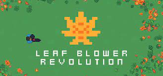 Leaf Blower Revolution Wiki Fandom
