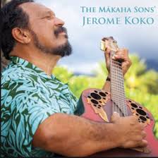 Jerome Koko/Makaha Sons’