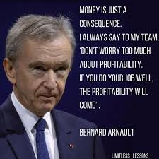 Lvmh and arnault represent the remarkable rise of europe's luxury and fashion houses during the lockdown. Bernard Jean Etienne Arnault Is A French Business Magnate Investor And Art Collector He Is The Richest Person Bernard Arnault Mindset Quotes Success Formula
