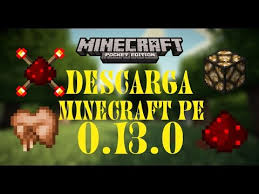 Players are always very curious about the latest updates as they . Descarga Minecraft Pe 0 13 0 Apk Descarga Mediafire Mcpe 0 13 0 Apk Youtube