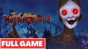 JACK HOLMES: MASTER OF PUPPETS Gameplay Walkthrough FULL GAME