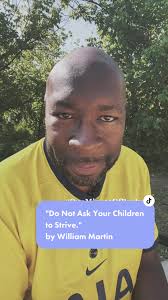 #OneMinuteOfPoetry today by William Martin requests "Do Not Ask Your  Children to Strive." Of COURSE we want the best for our kids! But we also  want them to be grounded, aware, and know that what ...