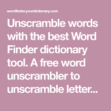 Need to unscramble a word? Unscramble Words With The Best Word Finder Dictionary Tool A Free Word Unscrambler To Unscramble Letters Fast Great For Word Unscramble Words Words Word Find
