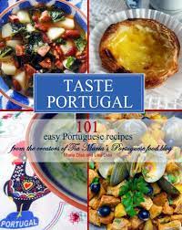 Taste Portugal 101 Easy Portuguese Recipes Portuguese Recipes Recipes Portugal Food