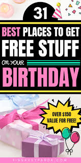 It's the one day a year you can make it all. Best Birthday Freebies Free Stuff On Your Birthday Finsavvy Panda