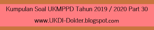 Biar suatu hari kalo scroll tumblr punya memori ttg trip geje berfaedah ini. Kumpulan Soal Ukmppd Tahun 2019 2020 Part 30
