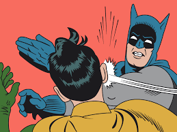 Batman And Robin Batman Slapping Robin Batman Comics