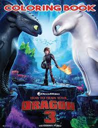 Share this on → twitter facebook google+. Amazon Com How To Train Your Dragon 3 Coloring Book Includes All The Sagas Of How To Train Your Dragon With High Quality Images 9781796224740 Lawrence Jim Books