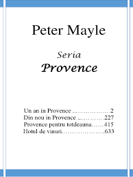 Adica, interogarea reprezinta un obiect al bazei de date care permite extragerea datelor din baza de date. Peter Mayle Seria Provence Vol 1 4
