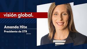 🌎VISIÓN GOBAL🌎 Con Amanda Hite, Presidente de STR