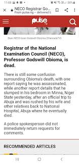 .officer of the national examination council neco professor godswill obioma is dead. Rsuhaqskl211am