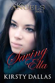 Saving Ella (Mercy's Angels Book 1) See more
