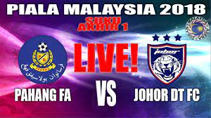 Live jdt vs pahang suku akhir kedua unifi piala fa 20.4.2018. Pahang Vs Jdt Piala Malaysia 2018 23 9 2018 Live Youtube