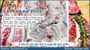 5 Tiêu Chí Quan Trọng khi Lựa Chọn Đơn Vị Cung Cấp Thực Phẩm Đông Lạnh