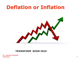 You can have both inflation and deflation at the same time in various asset classes. Deflation Or Inflation Ppt Herunterladen