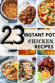 Instant Pot Chicken Recipes The Ultimate Chicken Recipes Chicken Recipes Instant Pot Chicken Healthy Instant Pot Recipes