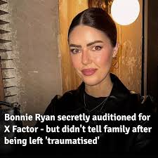 Bonnie Ryan confessed that she secretly auditioned for The X Factor. The  podcaster was previously in a girl group and even toured with Westlife. She  explained that Louis Walsh knew she was