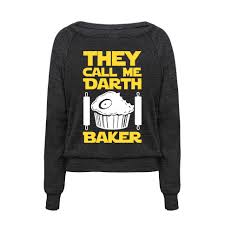 They Call Me Darth Baker T Shirts Lookhuman Baker Shirts T Shirt Culture T Shirt