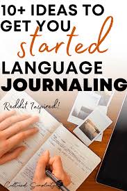 10 Writing Ideas For Your Language Learning Journal Reddit Inspired Cultured Simplicity In 2020 Language Journal Learning Languages Learn A New Language