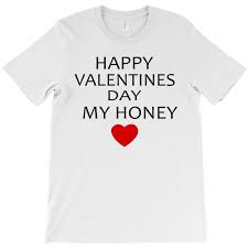 May this valentine's day be filled with love, understanding, and contentment as you journey through life with those you hold dear. Custom Happy Valentine Day Honey T Shirt By Ujang Atkinson Artistshot