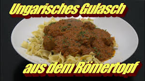 Ungarisches Gulasch Aus Dem Romertopf Ungarisches Gulasch Rezepte Gulasch