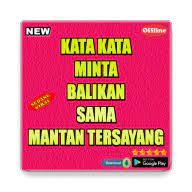 We did not find results for: Kata Kata Untuk Minta Balikan Sama Mantan Tersayang Apk 8 8 Download Free Apk From Apksum