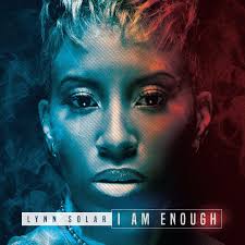 Stream I AM ENOUGH by Lynn Solar