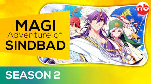 It tells the story of sinbad's early life, when he captured two of the dungeons. Magi Adventure Of Sinbad Season 2 Trailer 2021 Expected Release Date And More Us News Box Youtube