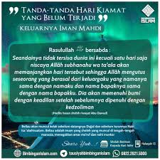 Dikatakan berakhir karena ada awal. Kumpulan Bimbingan Islam Bias Tanda Tanda Kiamat Yang Belum Terjadi