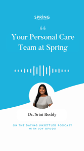 At Spring, your care team is with you every step of the way. Hear Dr ...