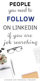 People You Need To Follow On Linkedin If You Are Looking For A Job Linkedin Tips Job Interview Tips Linkedin Job Search