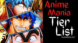 Anime Mania Tier List Updated March 2023