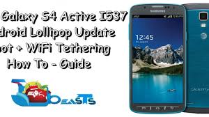 Insert foreign (unaccepted*) sim card ( enter pin number if required) · 2. Install Android Lollipop On At T Galaxy S4 Active I537 Root Enable Wifi Tethering