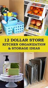 12 Dollar Store Kitchen Organization Storage Ideas Dollar Store Organizing Kitchen Kitchen Organization Kitchen Hacks Organization