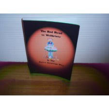 The Red Road to Wellbriety: In The Native American Way by White Bison, Inc.  (9780971990401)