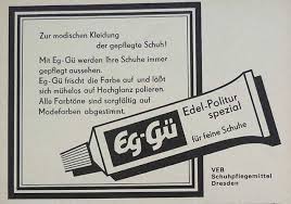 Eg Gu War Ein Unternehmen Fur Schuhpflegemittel Aus Dresden Der Unternehmensname Wurde Aus Den Anfangsbuchstaben Des Vor Und Nachnamens Des Novelty Sign Signs