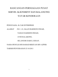Check spelling or type a new query. Rancangan Perniagaan Pusat Servis Alignment Dan Balancing Tayar Kenderaan
