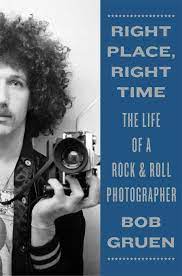 Right Place Right Time The Life Of A Rock Roll Photographer Amazon Com Br